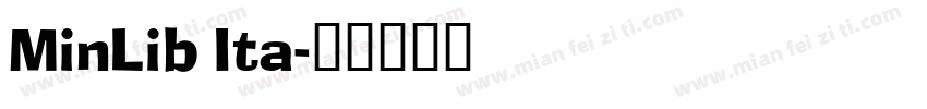 MinLib Ita字体转换